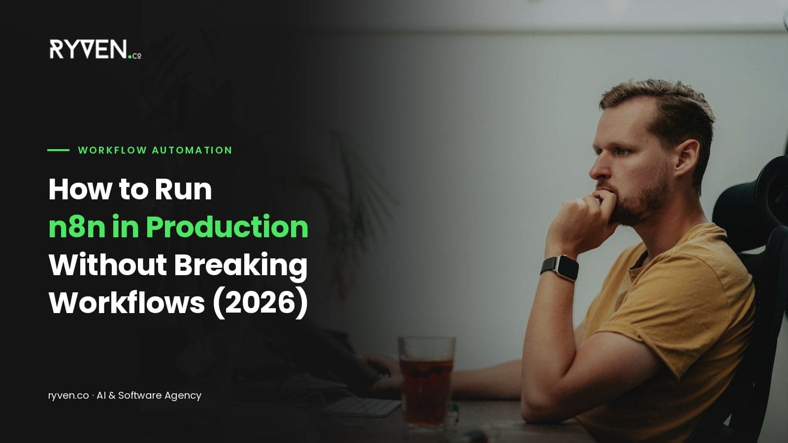 How to Run n8n in Production Without Breaking Workflows (2026)